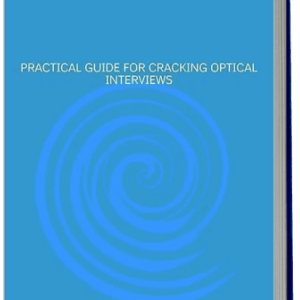 Practical guide for cracking optical interviews
