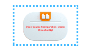 Open-Source Configuration Model (OpenConfig) – MapYourTech